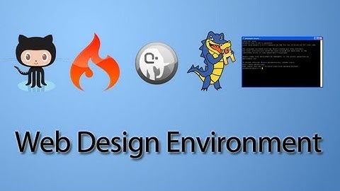 Web Design | Setting up an Awesome Development Environment