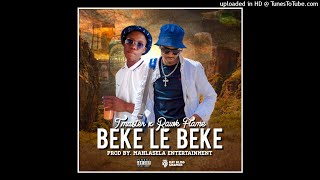 T-Master - Beke Le Beke (Feat. Rawk Flame)