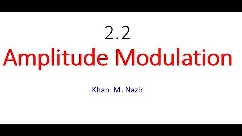 (English)CS || CS 2.2 || Amplitude Modulation