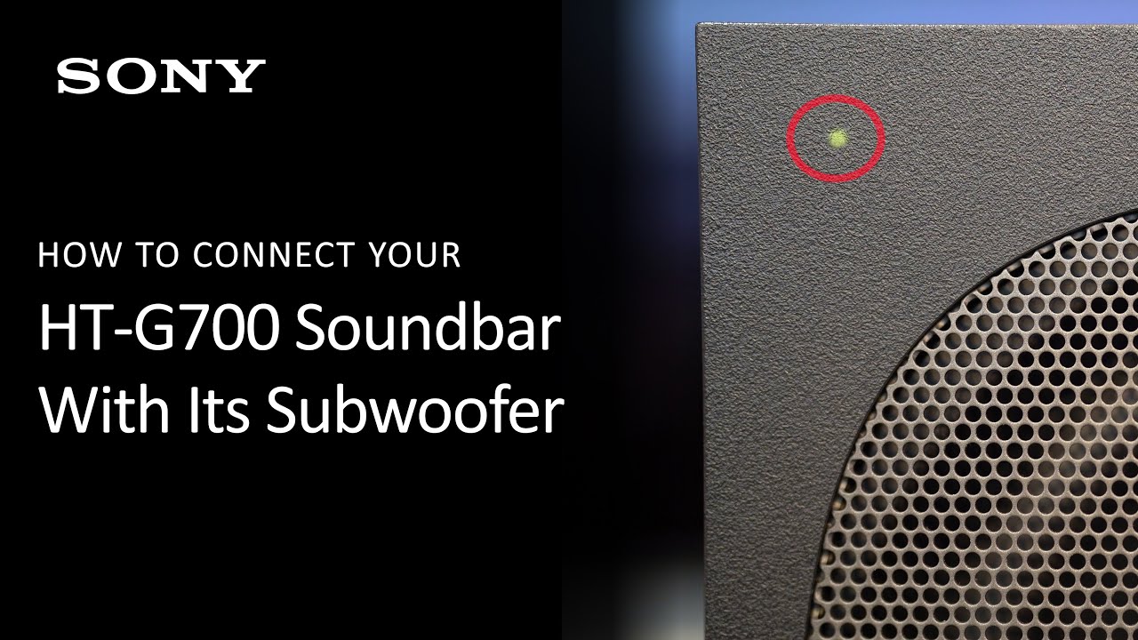 Sony | How To Connect The Subwoofer On Your HT-G700 Dolby Atmos Soundbar -  YouTube