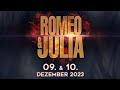 ROMEO &amp; JULIA am 09. &amp; 10. Dezember 2023 im Internationalen Congress Center Dresden
