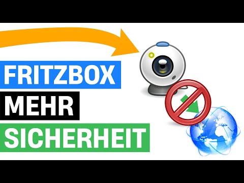 Internetzugriff einer Überwachungsamera blockieren (Fritzbox) - Sicherheit erhöhen