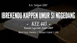 KEE GBKP NO. 443 - IBREKENDU KAPPEN UMUR SI NGGEDANG