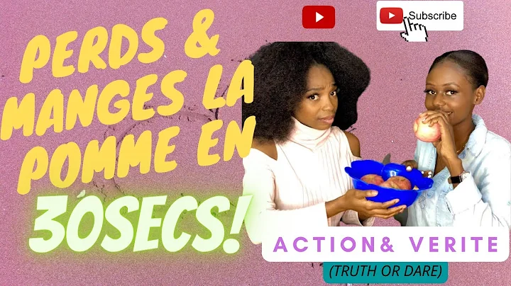 Tu perds, tu manges la pomme en 30 secs/ You loose...