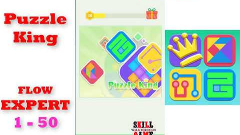 Puzzle King | FLOW | EXPERT | Level 1-1 to 1-50 | Walkthrough