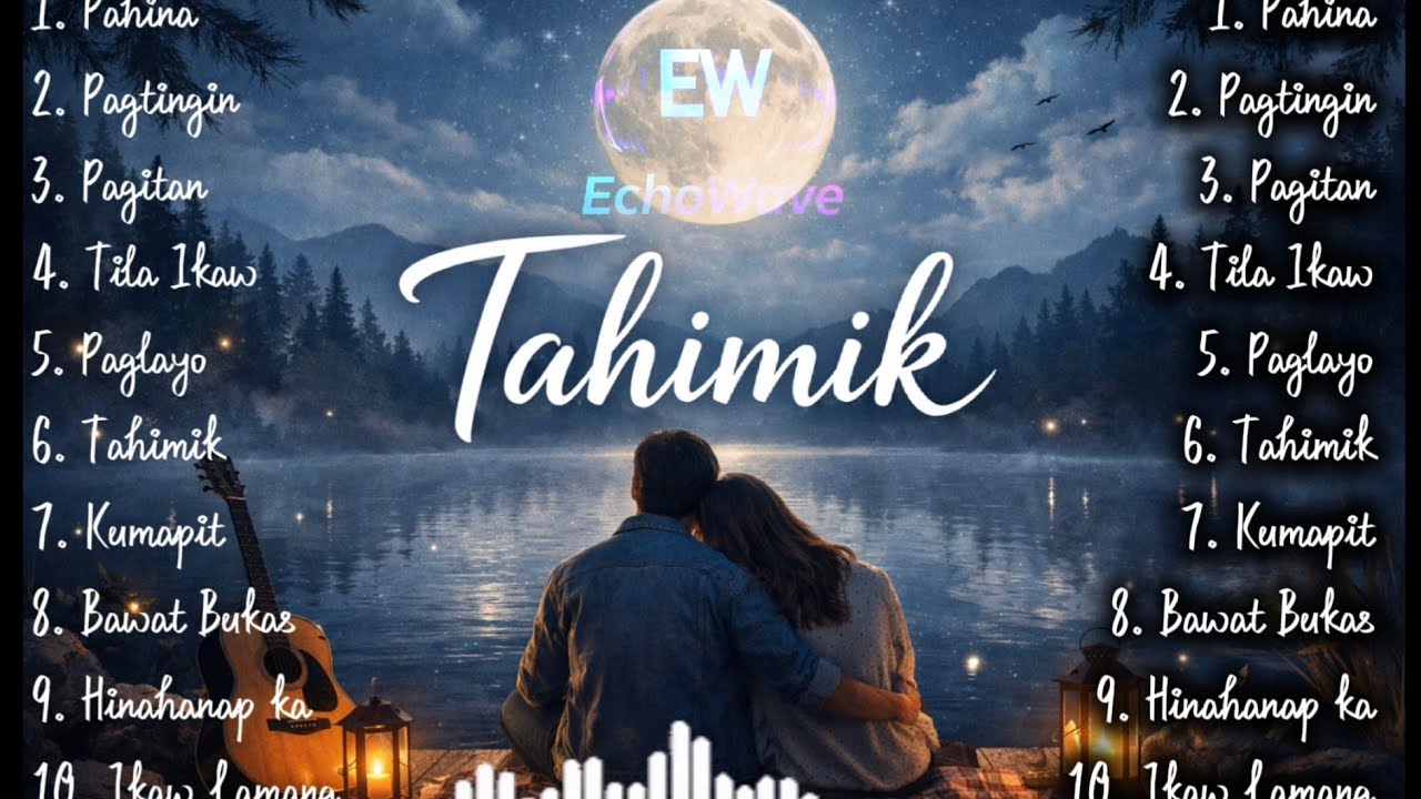 Tahimik sa Ilalim ng Buwan | OPM Love Songs Playlist | Pampatulog at Pampakilig