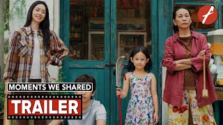 Moments We Shared (2024) 云边有个小卖部 - Movie Trailer - Far East Films