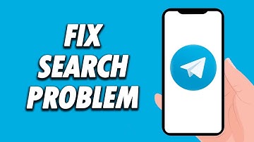 How To Fix Telegram App Search Problem