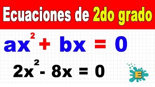 💥Second Degree Equations (ax2   bx = 0)