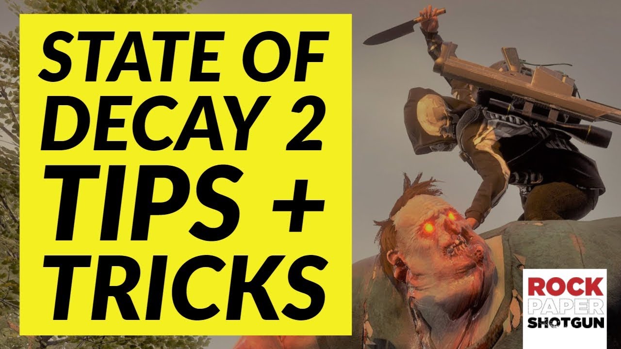 State of Decay 2 survival guide: Our best tips