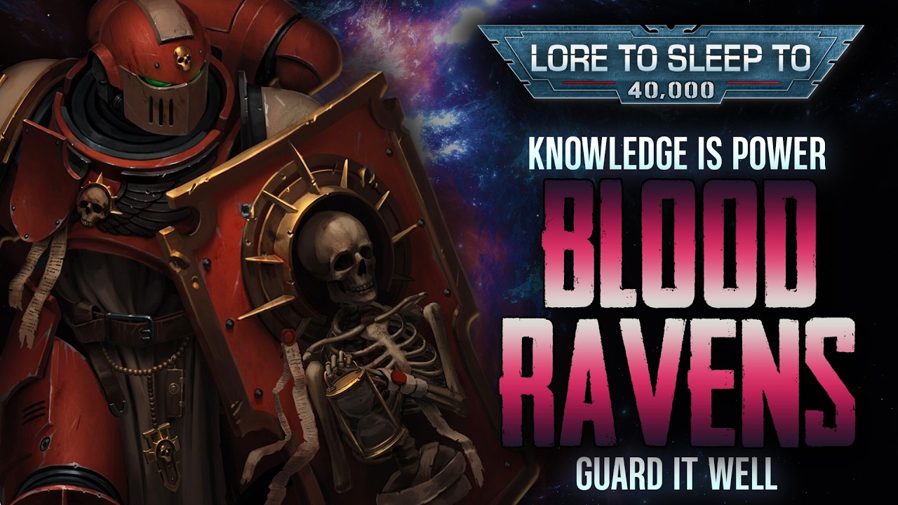 Knowledge is Power | Blood Ravens Lore ▶ Warhammer 40k Lore to Fall Asleep To (No AI)