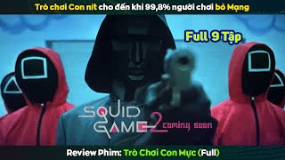 review phim Trò Chơi Tuổi Thơ Thắng Kiếm Hơn 800 Tỷ Thua Bỏ Mạng || Squid Game screenshot 4