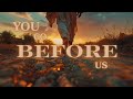 You Go Before Us | Worship Song