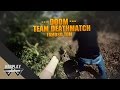 Airsoft #21 - Doom l Team Deathmatch l Usei amoeba e olha no que deu