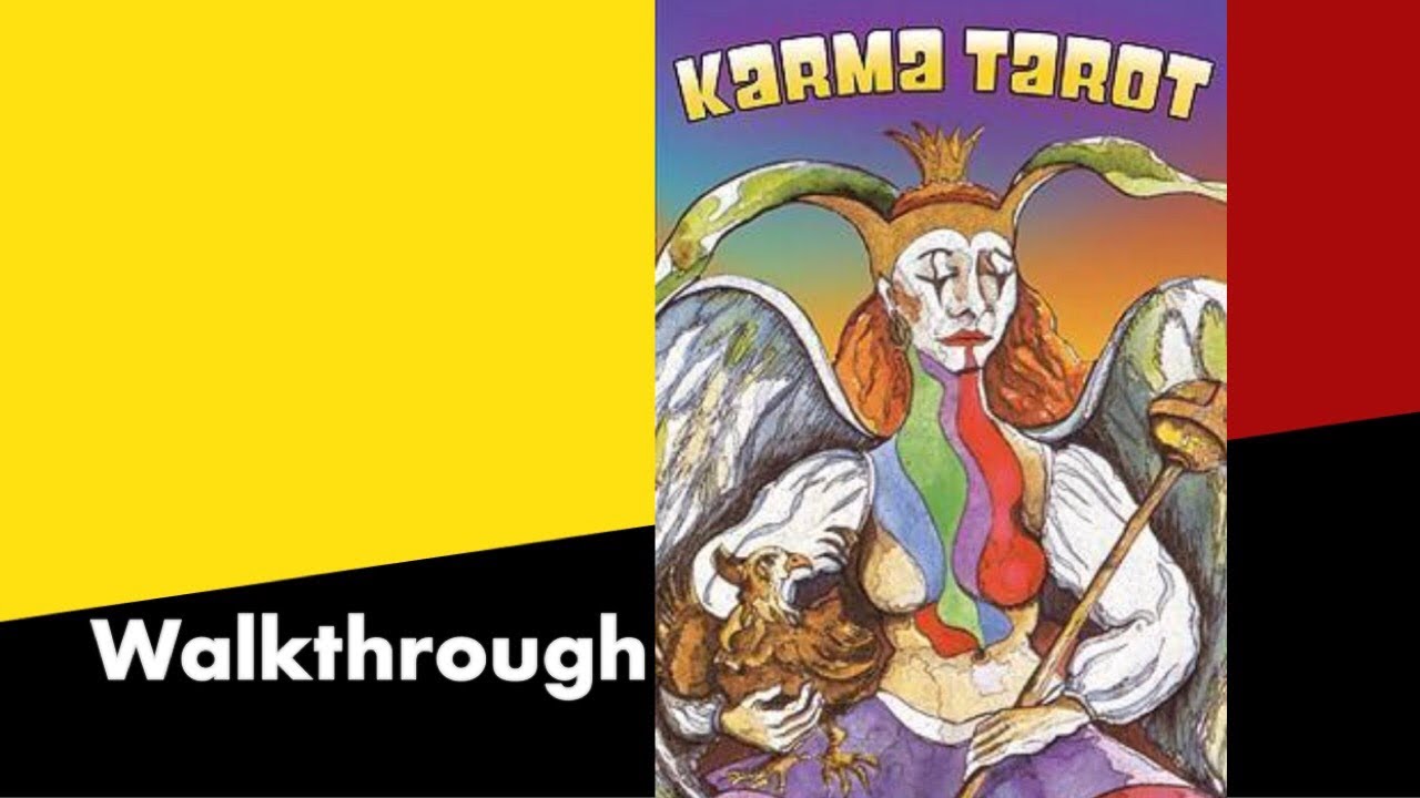 The Karma Tarot - Deck Walkthrough