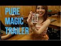 Pure Magic Teaser