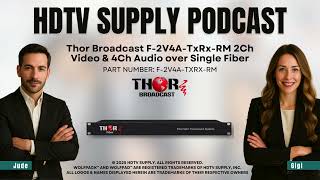 Thor Broadcast F-2V4A-TxRx-RM 2Ch Video &amp; 4Ch Audio over Single Fiber