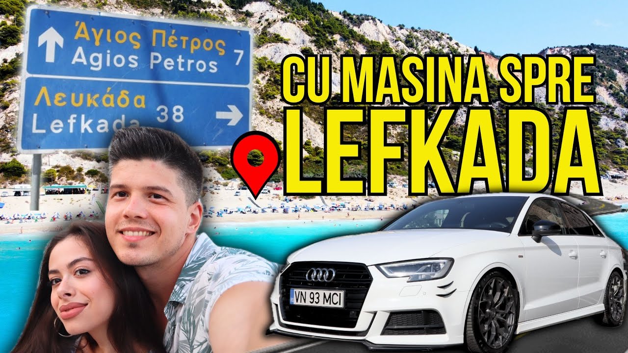 🇬🇷 13 ORE cu  MAȘINA spre LEFKADA - le-am făcut surpriză nașilor!