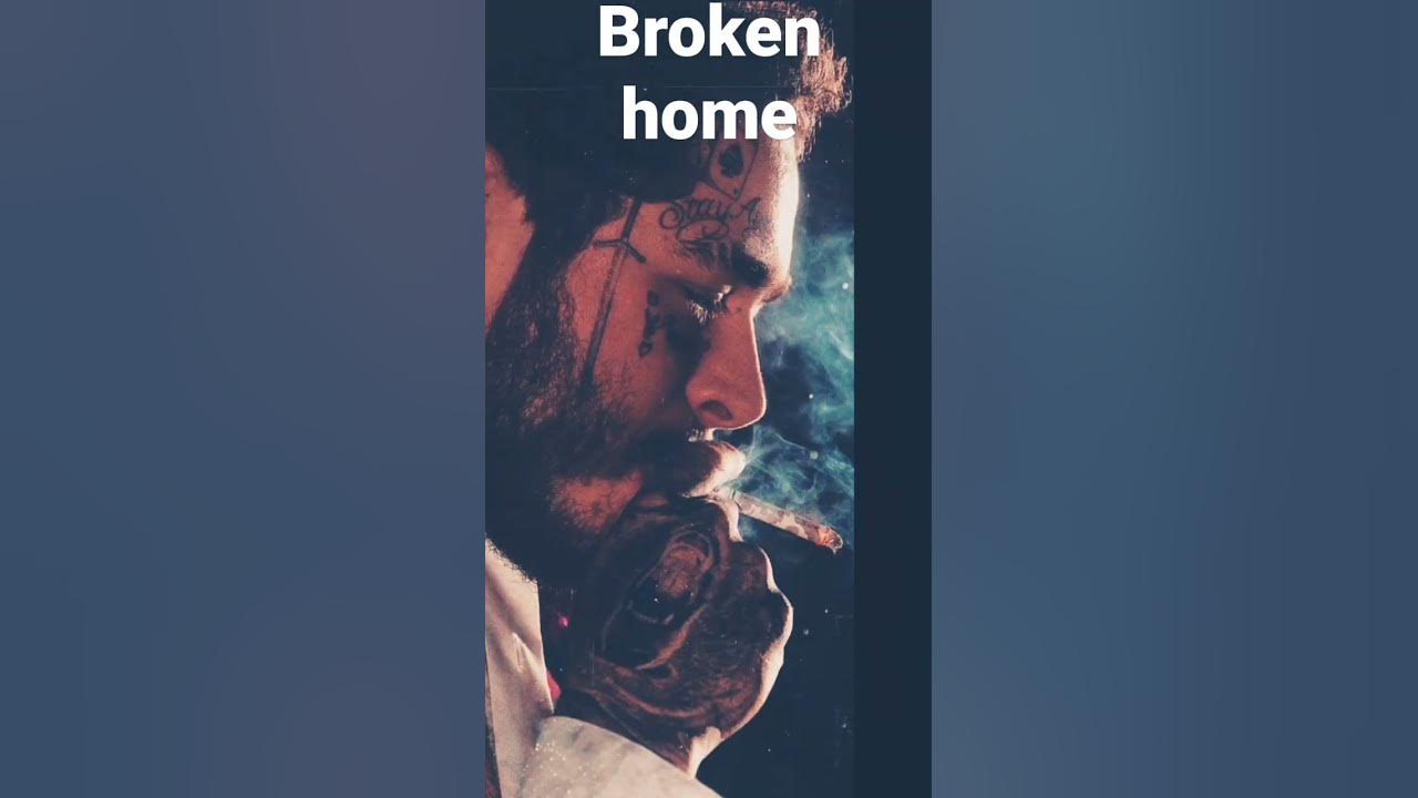 broken home lyrics G-eazy & post MALONE