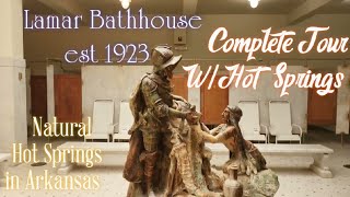 Bathhouse Tour Hot Springs Arkansas Fordyce Vistor Center & Natural Hot Spring in Downtown | 2022
