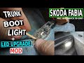 Skoda fabia trunk boot light led upgrade mod mk1 9907