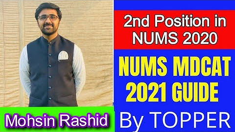NUMS MDCAT | Tips to score 150/150 by Topper @MohsinRashid | Army Medical College | Mahnoor Shawal