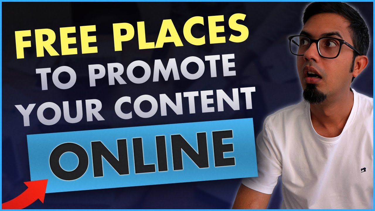 FREE places To Promote Your Content Online For FREE - YouTube