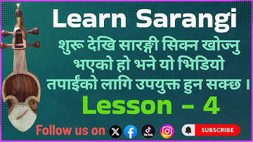 Lesson 4 ।। How to Play Sarangi ।। learn sarangi।। Nepali Instrument Sarangi ।। Sarangi for Beginner