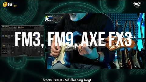 FRACTAL PRESET - MF Sleeping Dog - FM3 | FM9 | AXE FXIII