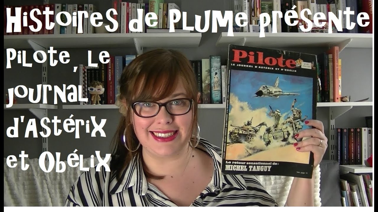 Histoires de plume présente: Pilote, le journal d'Astérix et Obélix