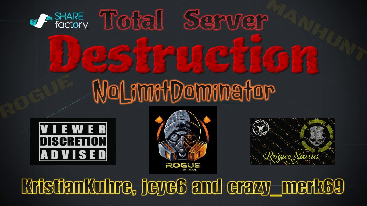 Total Server Destruction - KristianKuhre, jcyc6 and crazy_merk69