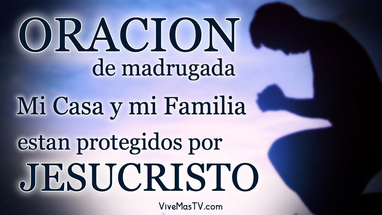 ¿Qué Es La Oración De Madrugada Y Para Qué Sirve – RUWKHS
