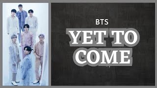 Bts - Yet To Come Easy Lyrics Readlyrics