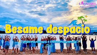 ✨Bésame Despacio Djkizomba❤️‍🔥 Latinomixtanssi Choreography ✨🏝️