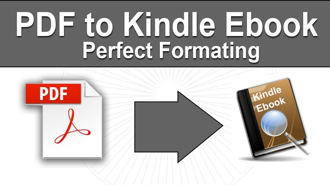 How to convert pdf to Kindle epub or Mobi Ebook without losing format -  YouTube