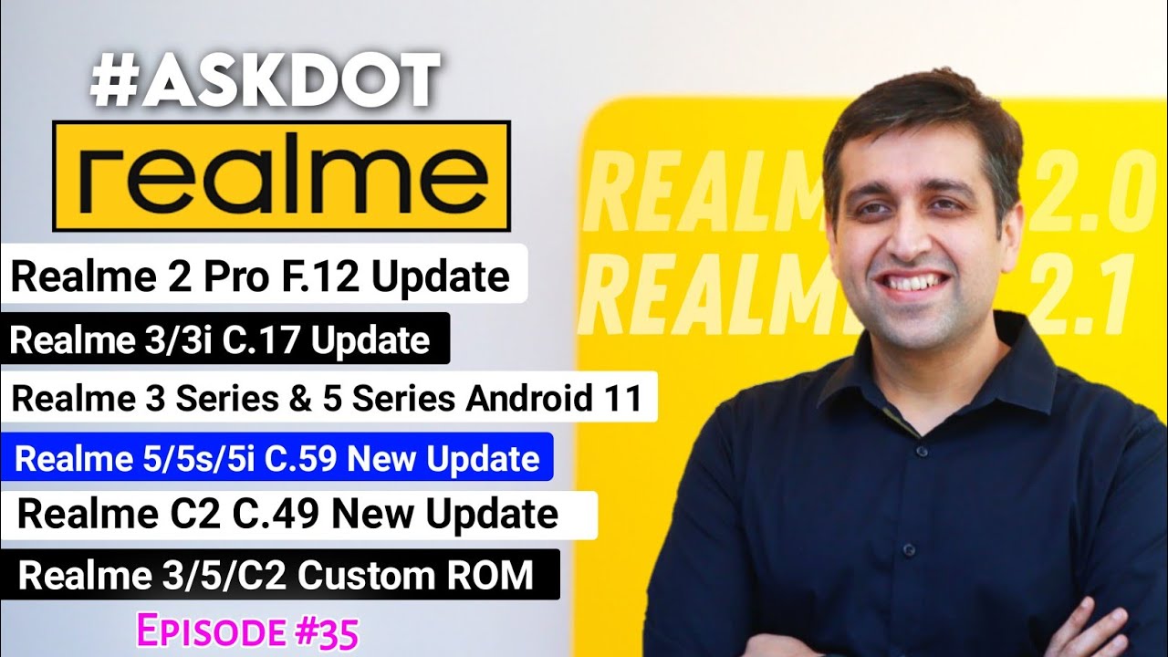 Realme 2 Pro F.12 Update | Realme 3 & 5 Series Android 11 | Realme 3 C.17 | Realme C2 C.49 | Update⚡
