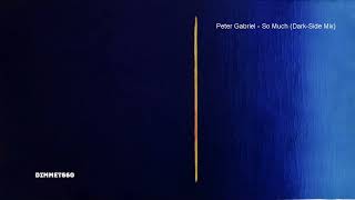 peter gabriel - so much dark side mix