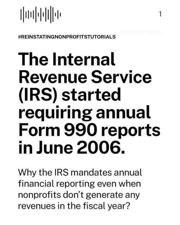 Why you must file the appropriate Form 990 each year even if you don't receive grants or donations?