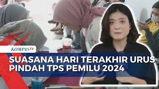 KPU RI saat Hari Terakhir Urus Pindah TPS Pemilu 2024