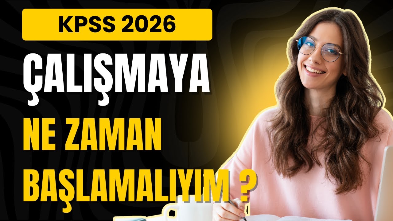 KPSS 2026 Ne Zaman Ve Nasıl Çalışmaya Başlanmalı ?  + Çalışma Programı