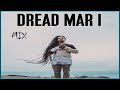 ►MIX DREAD MAR I