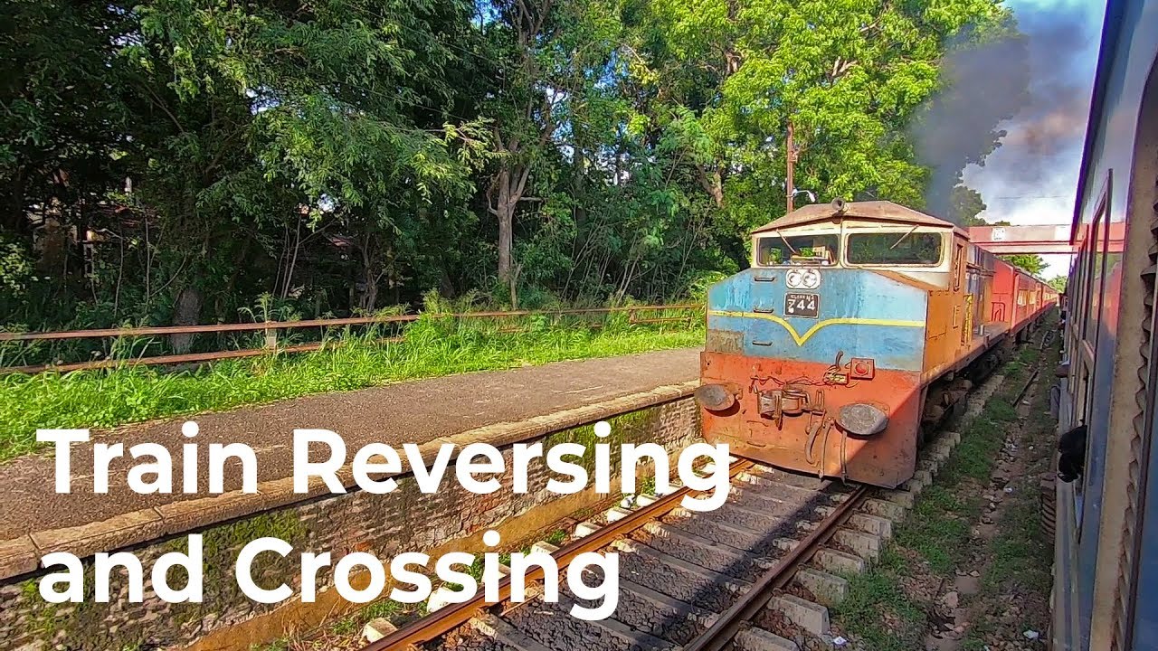 Train Reverse Train Reversing and Crossing in Sri Lanka Railways - YouTube
