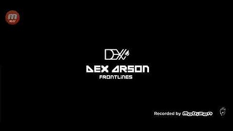 DEX ARSON FRONTLINES