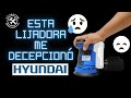 Lijadora Hyundai - Salí muy decepcionado :c