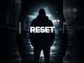Reset