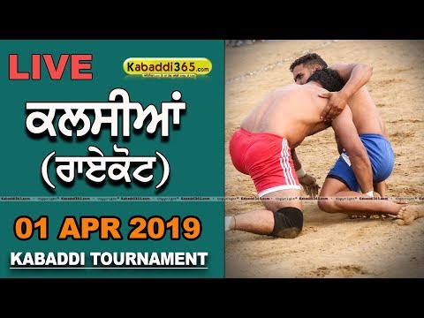 🔴 [Live] Kalsian (Raikot) Kabaddi Tournament 01 Apr 2019 kabaddi match