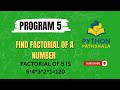 Find Factorial of a Number Program | Python Program 5