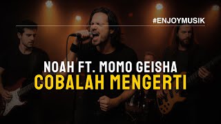 Cobalah Mengerti  Noah Ft Momo  Cover Rock Version  Cover Cobalah Mengerti