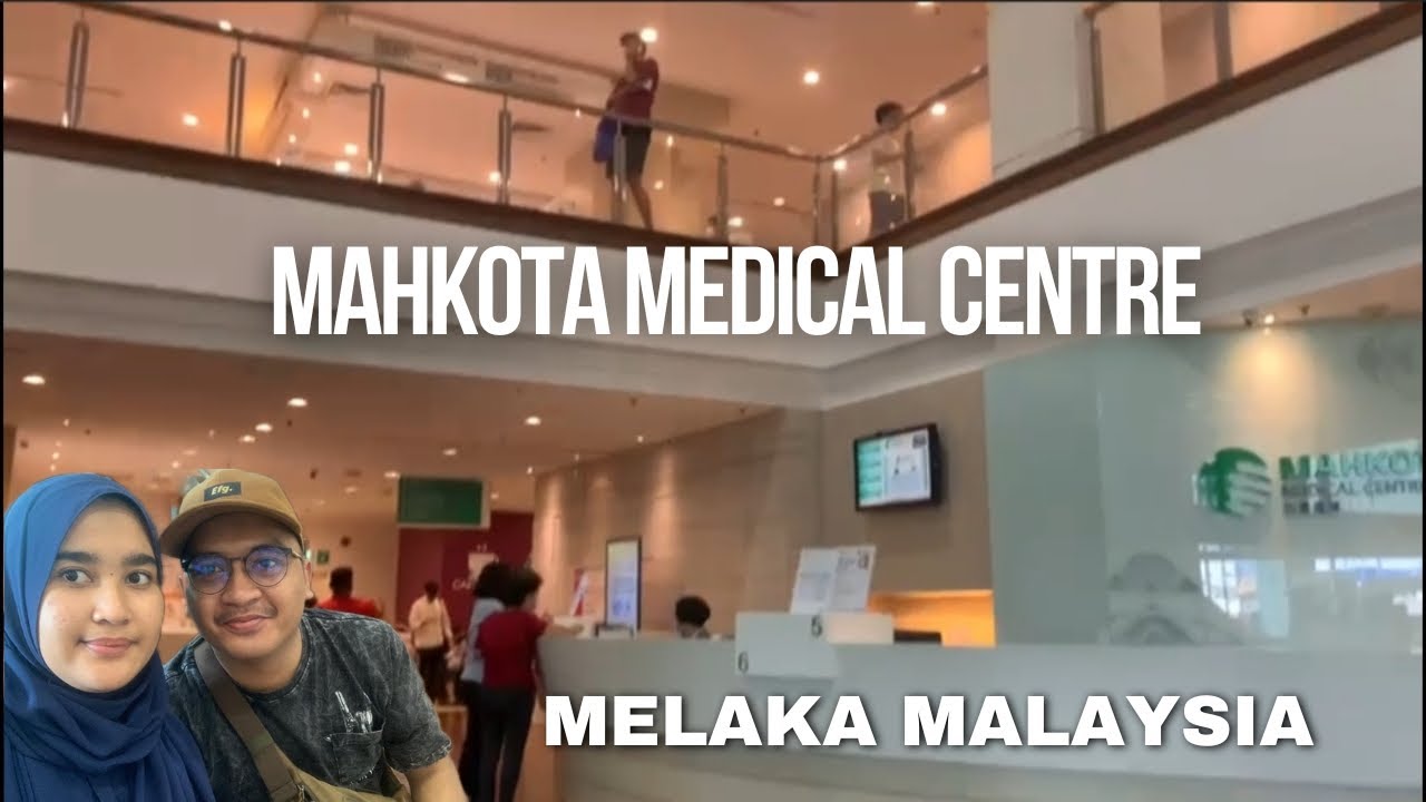 Berobat Ke Rumah Sakit Mahkota Medical Centre || Melaka Malaysia