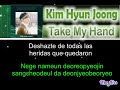 Kim Hyun Joong - Take My Hand [Letra Sub Espa&ntilde;ol]